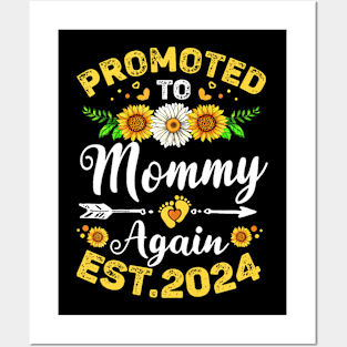 Womens Promoted To Mommy Again 2024 Sunflower Floral Mothers Day Posters and Art